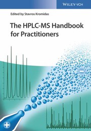 Cover of: HPLC-MS Handbook for Practitioners