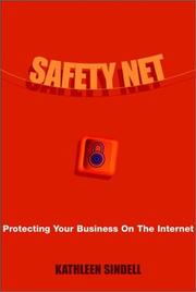 Cover of: Safety net: protecting your business on the Internet