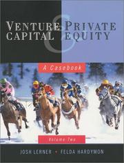 Venture capital and private equity : a casebook