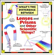 Cover of: What's the difference between lenses and prisms and other scientific things?