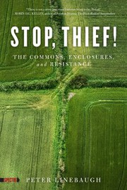 Stop, thief! by Peter Linebaugh
