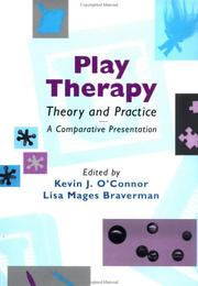 Play therapy theory and practice : a comparative presentation