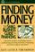 Cover of: Finding money