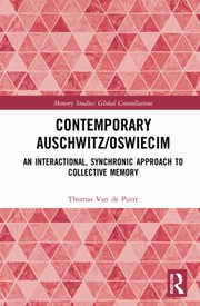 Contemporary Auschwitz/oswiecim by Thomas van de Putte
