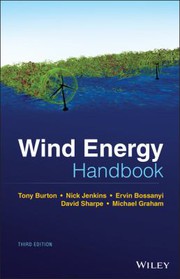 Wind Energy Handbook by Tony Burton, Nick Jenkins, David Sharpe, Ervin Bossanyi