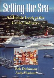 Cover of: Selling the sea: an inside look at the cruise industry
