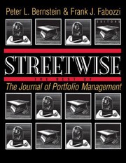 Cover of: Streetwise: The Best of the Journal of Portfolio Management
