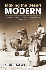 Making the desert modern by Chad H. Parker
