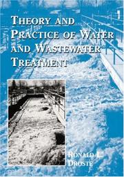 Theory and practice of water and wastewater treatment by Ronald L. Droste