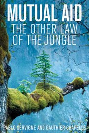 Cover of: Mutual Aid: The Other Law of the Jungle