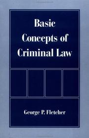Basic concepts of criminal law by George P. Fletcher
