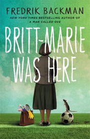 Cover of: Britt-Marie Was Here
