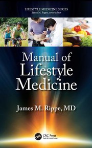 Cover of: Manual of Lifestyle Medicine by James M. Rippe