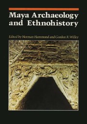 Cover of: Maya Archaeology and Ethnohistory
