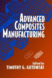 Advanced composites manufacturing