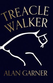 Cover of: Treacle Walker by Alan Garner