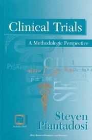Cover of: Clinical trials by Steven Piantadosi