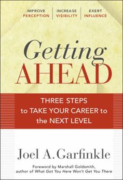 Cover of: Getting Ahead: Three Steps to Take Your Career to the Next Level