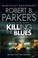 Cover of: Robert B. Parker's Killing the Blues