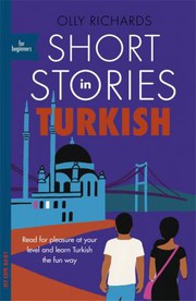 Short Stories in Turkish for Beginners by Olly Richards
