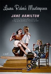 Cover of: Laura Rider's Masterpiece by Jane Hamilton