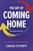 Cover of: Art of Coming Home