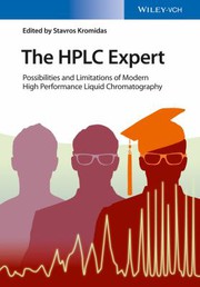 Cover of: HPLC Expert: Possibilities and Limitations of Modern High Performance Liquid Chromatography