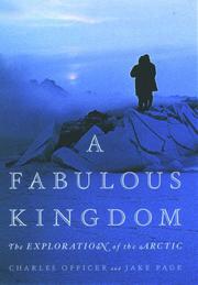 Cover of: A Fabulous Kingdom: The Exploration of the Arctic