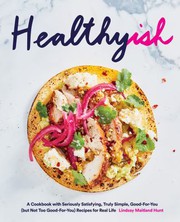 Cover of: Healthyish by Lindsay Maitland Hunt