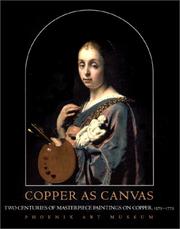 Cover of: Copper as Canvas: Two Centuries of Masterpiece Paintings on Copper, 1575-1775