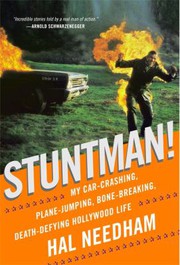 Cover of: Stuntman!: my car-crashing, plane-jumping, bone-breaking, death-defying Hollywood life