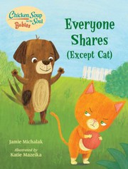 Cover of: Chicken Soup for the Soul BABIES : Everyone Shares: A Book about Sharing