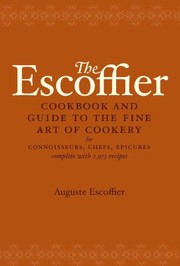 Cover of: The Escoffier cook book: a guide to the fine art of cookery