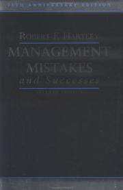 Cover of: Management mistakes and successes by Hartley, Robert F.