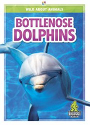 Cover of: Bottlenose Dolphins