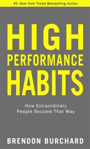 Cover of: High performance habits by Brendon Burchard