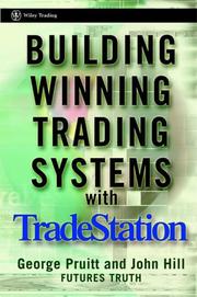Building winning trading systems with TradeStation by George Pruitt, John R. Hill