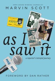 Cover of: As I Saw It: A Reporter's Intrepid Journey