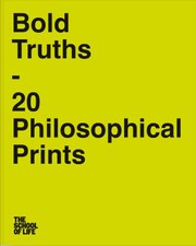 Cover of: Bold Truths: 20 Philosophical Prints