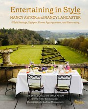 Cover of: Entertaining in Style : Nancy Astor and Nancy Lancaster: Table Settings, Recipes, Flower Arrangements, and Decorating