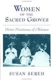 Women of the sacred groves by Susan Starr Sered