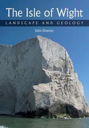 Cover of: Isle of Wight: Landscape and Geology