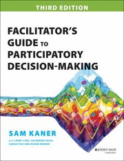 Cover of: Facilitator's guide to participatory decision-making