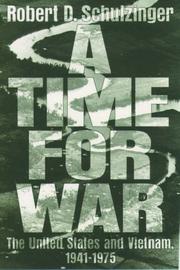 Cover of: A Time for War by Robert D. Schulzinger