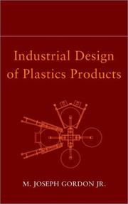 Cover of: Industrial Design of Plastics Products | M. Joseph, Jr. Gordon