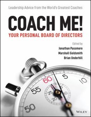 Cover of: Coach Me! Your Personal Board of Directors by Marshall Goldsmith, Jonathan Passmore, Brian Underhill