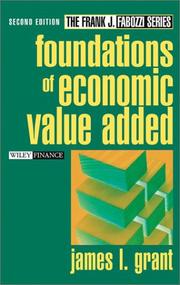 Foundations of Economic Value Added by James L. Grant