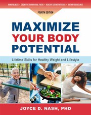 Maximize your body potential by Joyce D. Nash