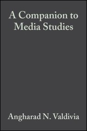 Cover of: A companion to media studies