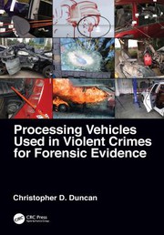 Cover of: Processing Vehicles Used in Violent Crimes for Forensic Evidence